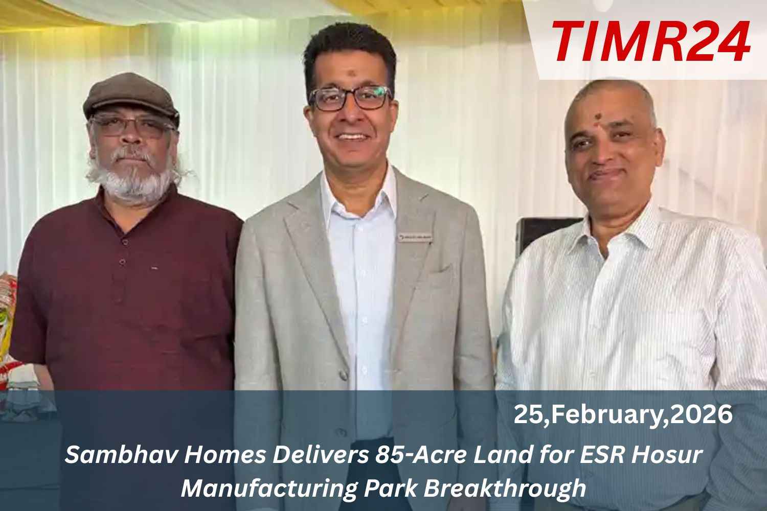Sambhav Homes Delivers 85-Acre Land for ESR Hosur Manufacturing Park Breakthrough