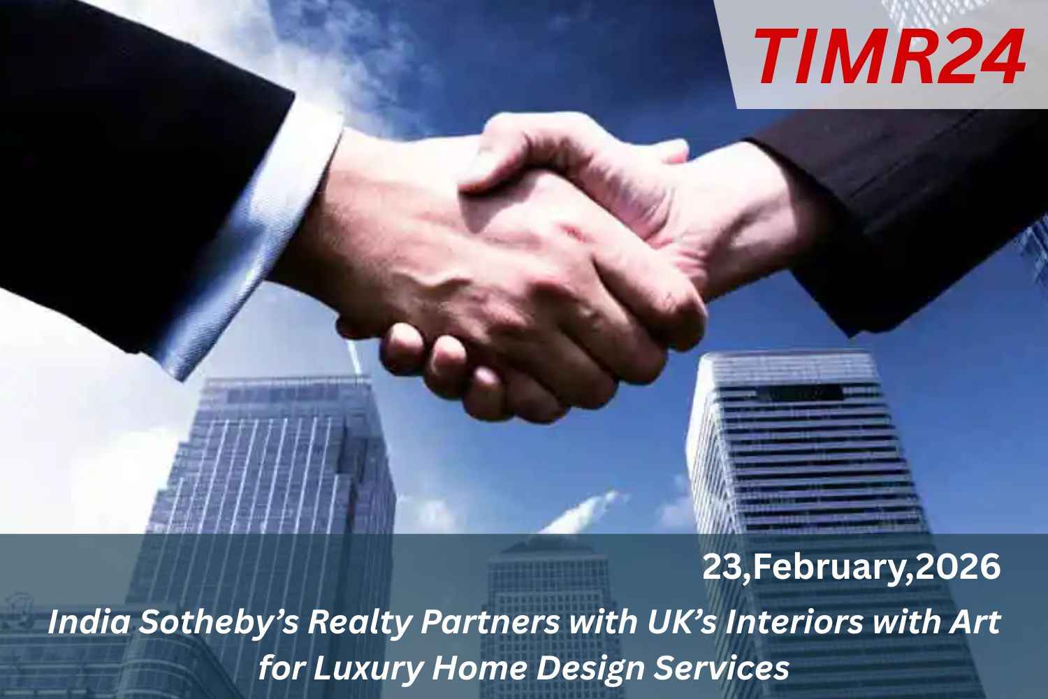 India Sotheby’s Realty Partners with UK’s Interiors with Art for Luxury Home Design Services