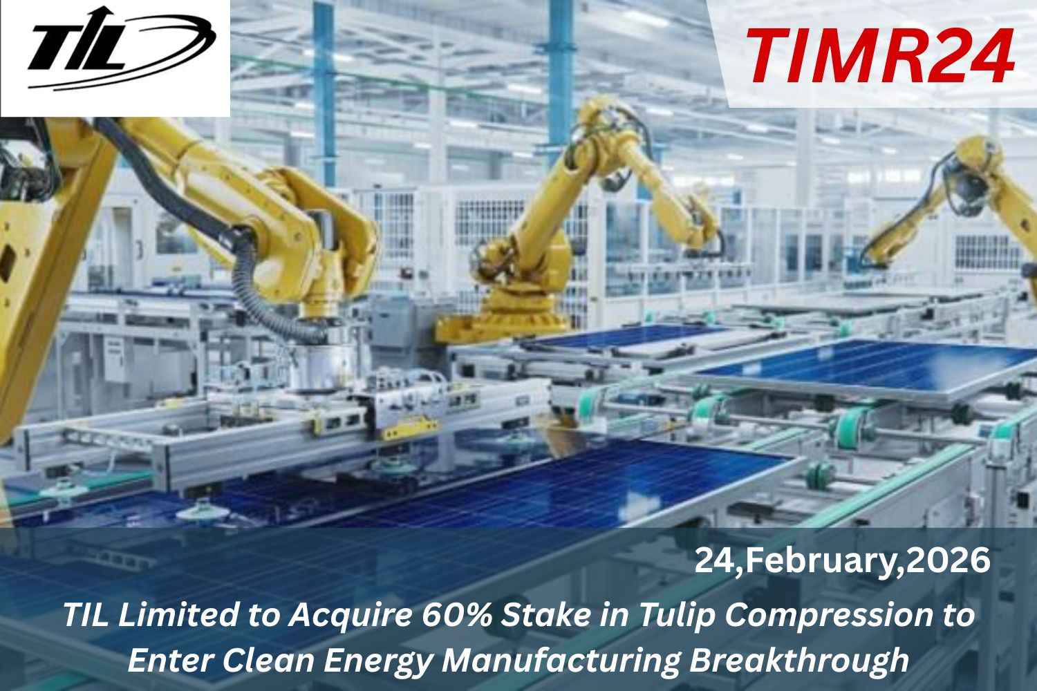 TIL Limited to Acquire 60% Stake in Tulip Compression to Enter Clean Energy Manufacturing Breakthrough
