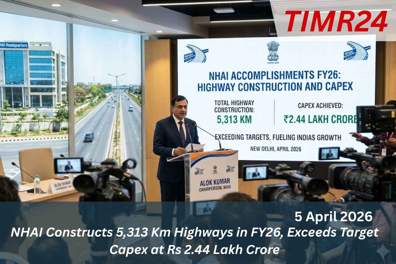NHAI Constructs 5,313 Km Highways in FY26, Exceeds Target Capex at Rs 2.44 Lakh Crore