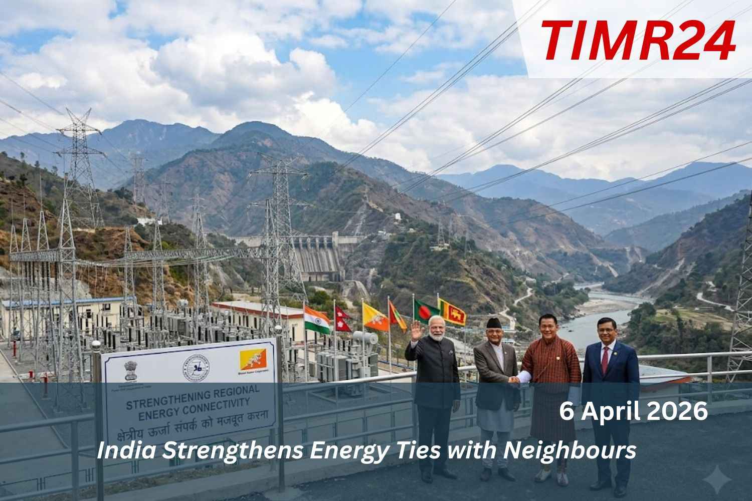 India Strengthens Energy Ties with Neighbours