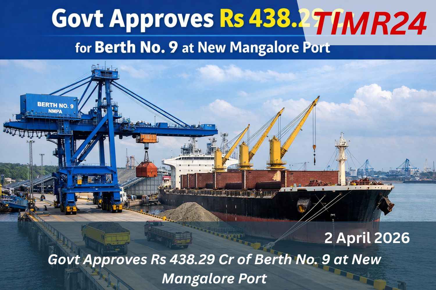 Govt Approves Rs 438.29 Cr of Berth No. 9 at New Mangalore Port