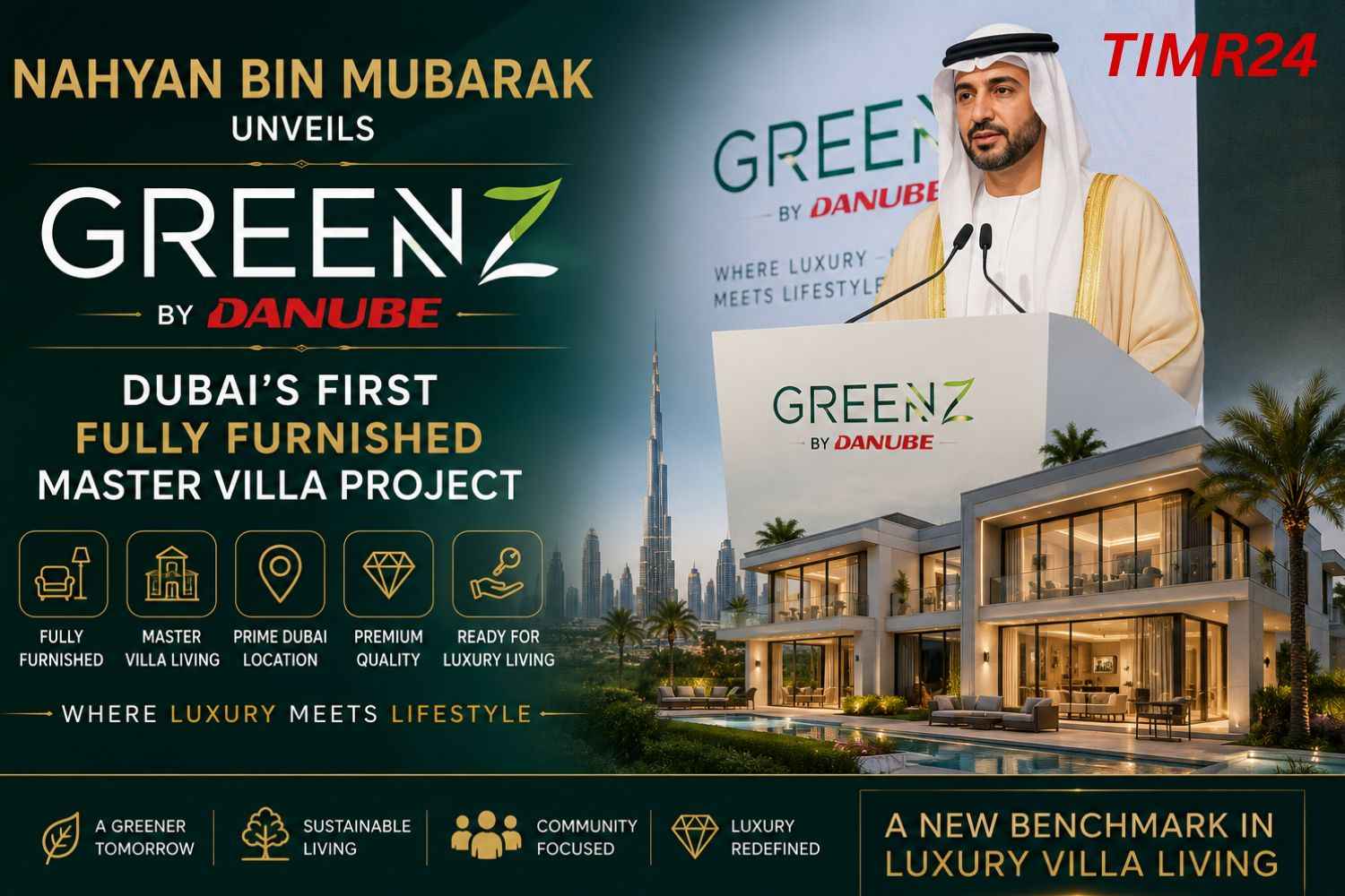 Nahyan bin Mubarak Unveils Greenz by Danube, Dubai’s First Fully Furnished Master Villa Project