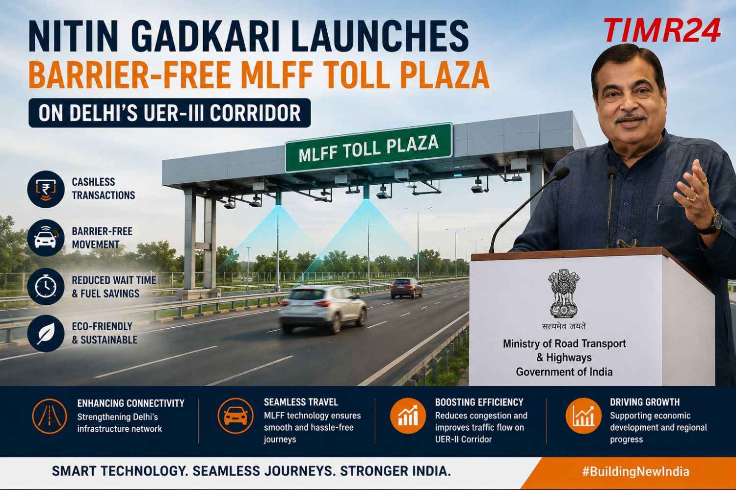 Nitin Gadkari Launches Barrier-Free MLFF Toll Plaza on Delhi’s UER-II Corridor