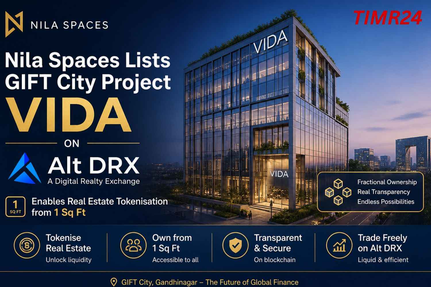 Nila Spaces Lists GIFT City Project VIDA on Alt DRX, Enables Real Estate Tokenisation from 1 Sq Ft